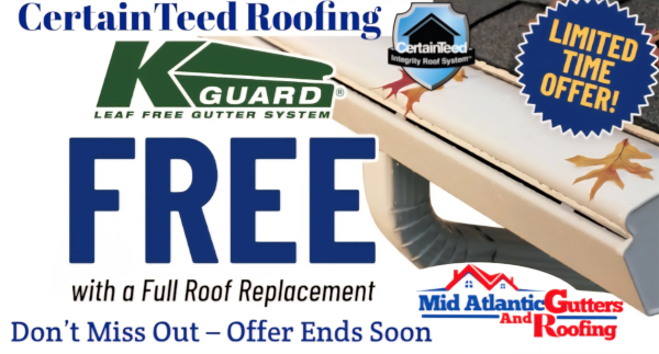 Get KGuard Gutters FREE with every full roof replacement
